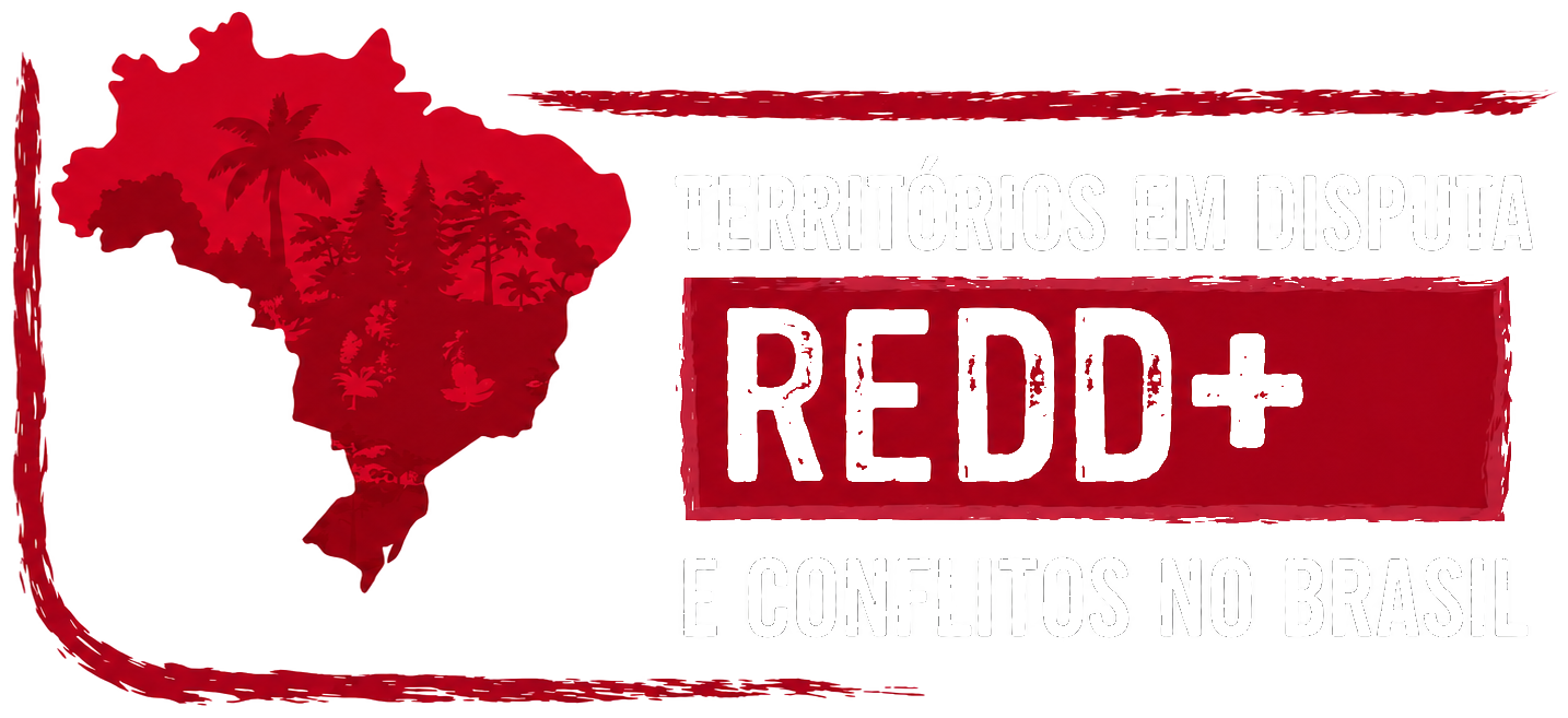 Territórios em Disputa: REDD+ e Conflitos no Brasil
